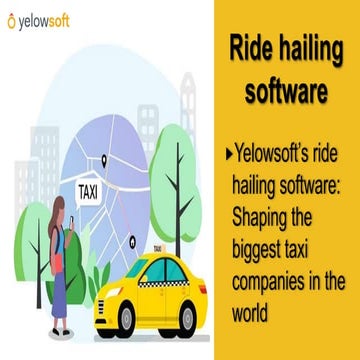 Ride hailing software | PPTX