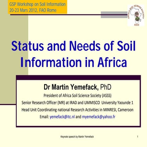 Status and Needs of Soil Information in Africa - Martin Yemefack