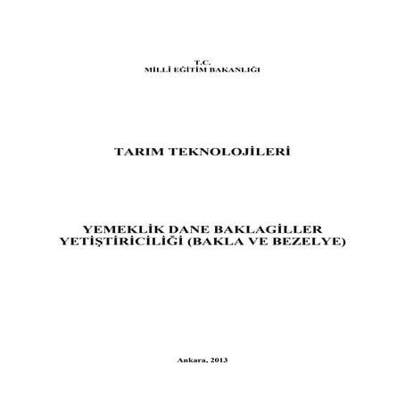 Yemeklik dane baklagiller yetiştiriciliği (bakla ve bezelye)