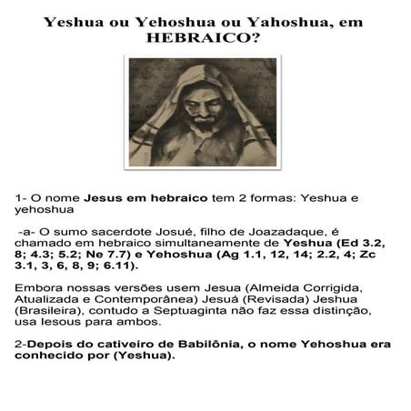 Yeshua ou Yehoshua ou Yahoshua?