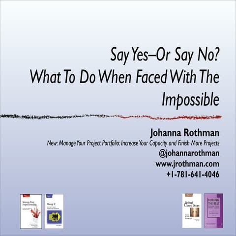Yesorno: what to do when faced with the impossible