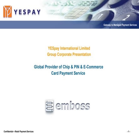 YESpay Corporate Presentation 2009