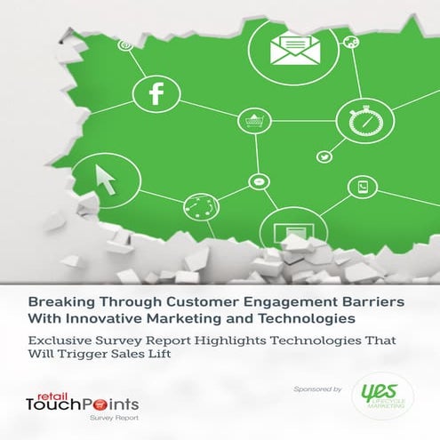 Breaking Through Customer Engagement Barriers