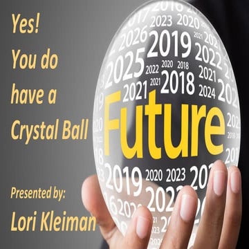 Yes You Do Have a Crystal Ball: HR in 2020 and Beyond