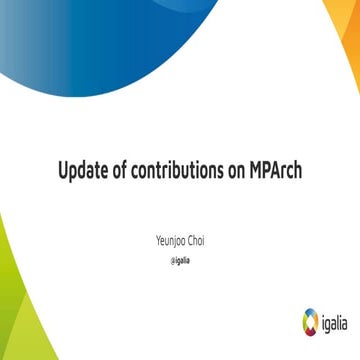 BlinkOn 15: Update of contributions on MPArch