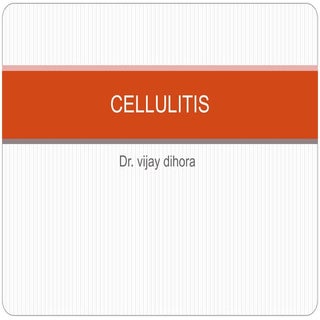Cellulitis