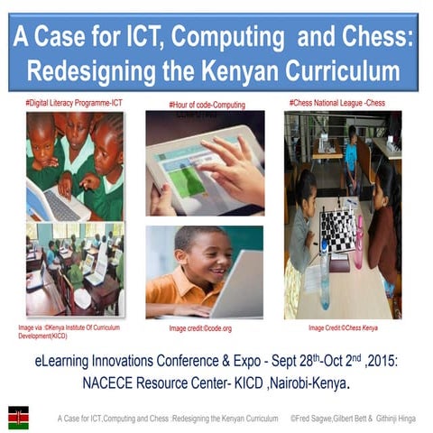 A case for ict, computing  and chess  redesigning the kenyan curriculum