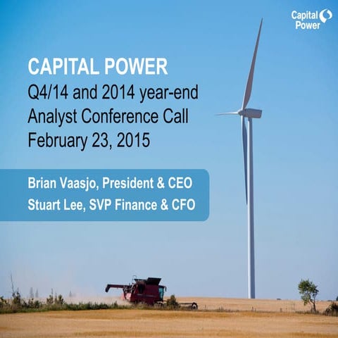Capital Power 2014 Q4 Results Analyst Presentation