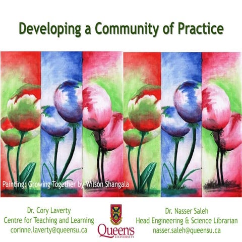 Developing a community of practice - Laverty & Saleh