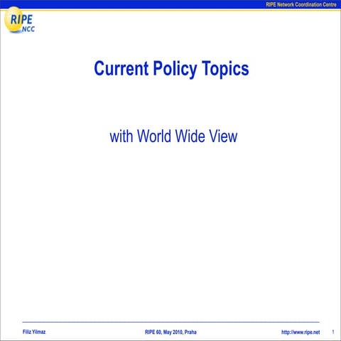 Current Policy Topics