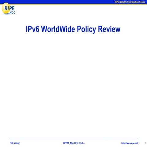 IPv6 World Wide Policy Review