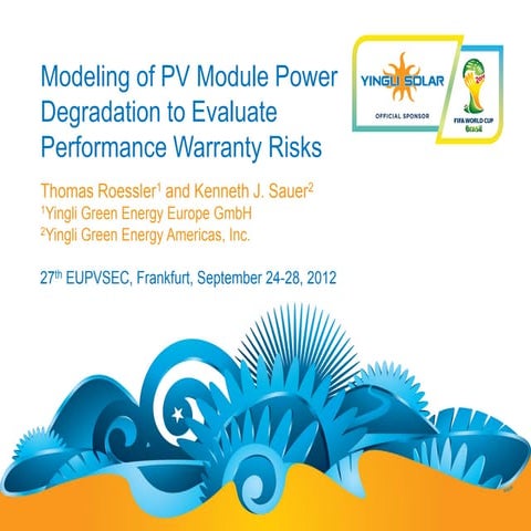 Modeling PV Module Power Degradation to Evaluate Performance Warranty Risks