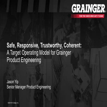 Safe, Responsive, Trustworthy, Coherent: A Target Operating Model for Grainge...