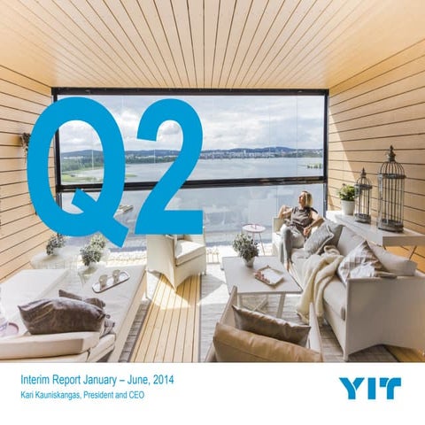 YIT Interim Report Q2/2014 presentation