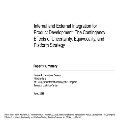 Internal and External Integration for Product Development: The Contingency Ef...