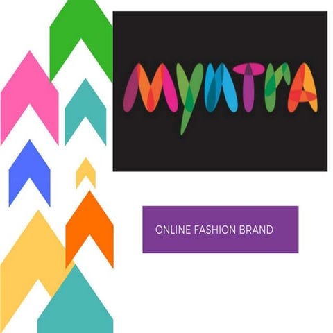 Ppt on Marketing strategy of Myntra
