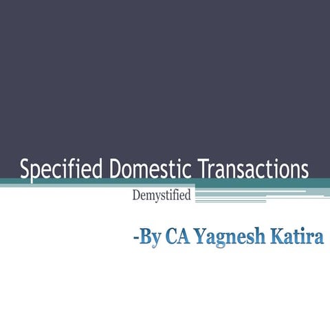 Specified Domestic Transactions under Transfer Pricing