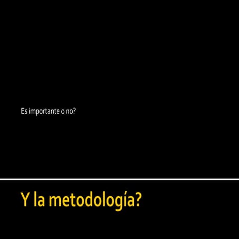 Metodologias en la enseñanza del Inglés