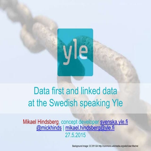 Svenska Yle metadata and data first