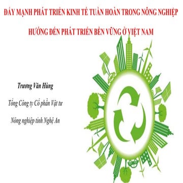 ĐẨY MẠNH PHÁT TRIỂN KINH TẾ TUẦN HOÀN TRONG NÔNG NGHIỆP .pptx