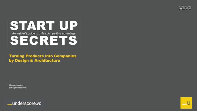 Harvard I-lab Startup Secrets Turning Products Into Companies Startup Secrets - Turning Products into Companies | PPT