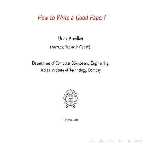 Writing a good_paper_by-prof_uday_khedkar_4474e0788a50ce8309dbb24cb118c818