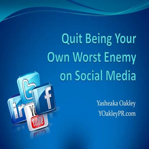 Quit Being Your Own Worst Enemy on Social Media