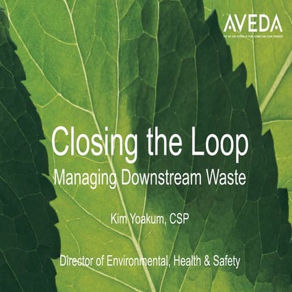 Business and Environment Series: Yoakum - Closing the Loop: Managing Dowsntream Waste