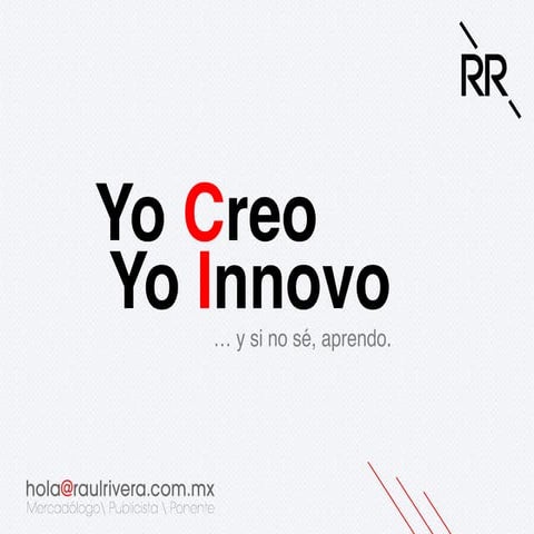Yo Creo, Yo Innovo