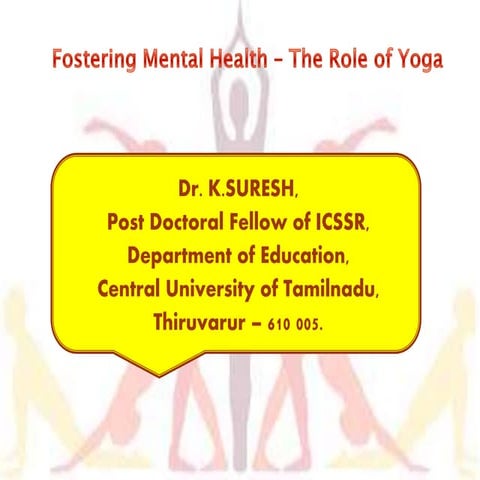 Fostering Mental Health - The Role of Yoga