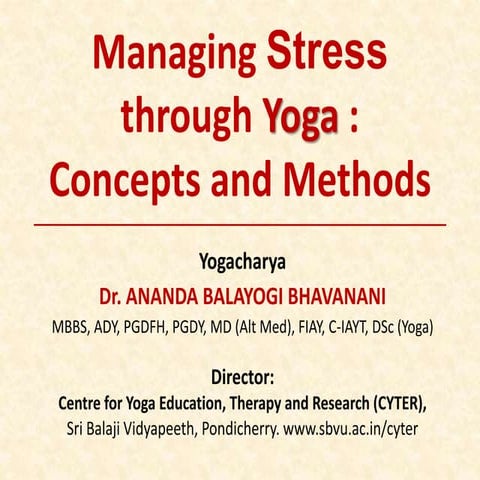 Managing Stress through Yoga : Concepts and Methods