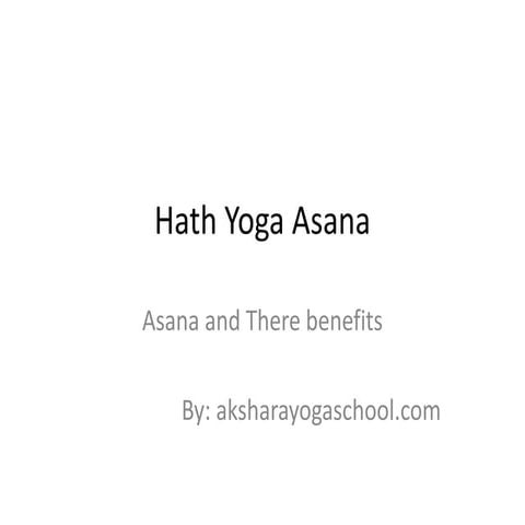 Benefits of yoga and Hath Yoga Asana teacher training Course 