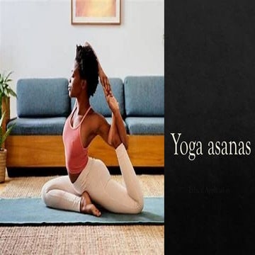 Yoga asanas "types and their benefits".pptx