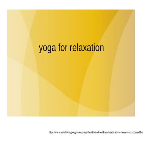 Yoga for relaxation