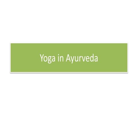 Yoga in ayurveda.pptx
