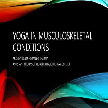 Yoga in musculoskeletal conditions