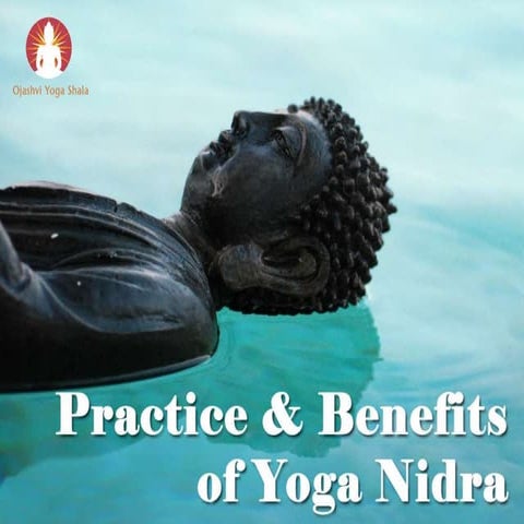 Prectice and Benefits of Yoga Nidra 