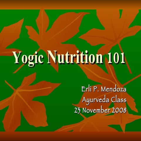 Yogic Nutrition 101A (Erli)