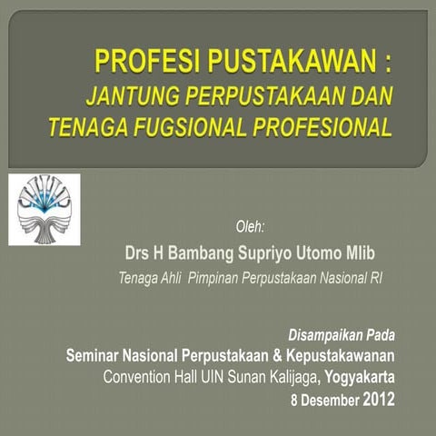 Membangun pustakawan profesional