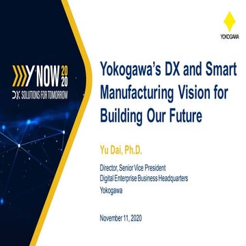 Yokogawa’s DX and Smart Manufacturing Vision for Building our Future