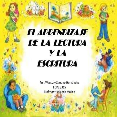 EL APRENDIZAJE DE LA LECTURA Y LA ESCRITURA | PPTX