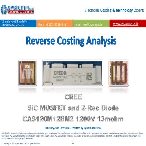 CREE 1200V SiC Module teardown reverse costing report published by Yole Devel...