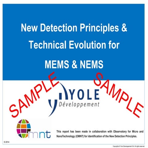 New Detection Principles & Technical Evolution for MEMS & NEMS 2014 Report by...
