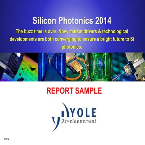 Silicon Photonics 2014 Report by Yole Developpement