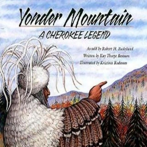 Yonder mountain: A Cherokee Legend vocabulary words