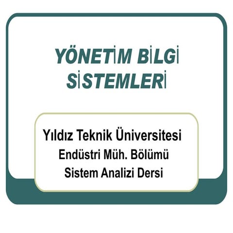 Yonetim Bilgi Sistemleri Ppt