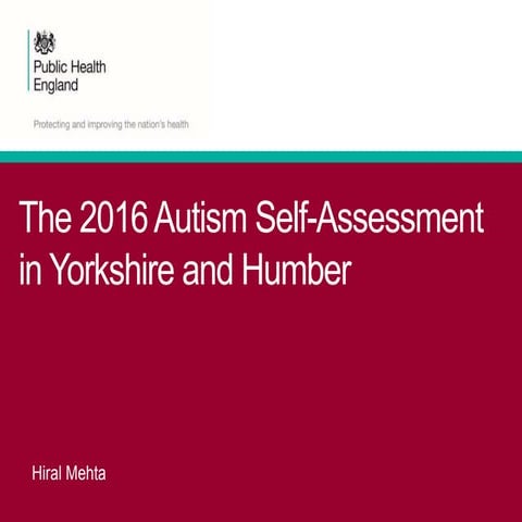 The 2016 Autism Self-Assessment in Yorkshire and Humber