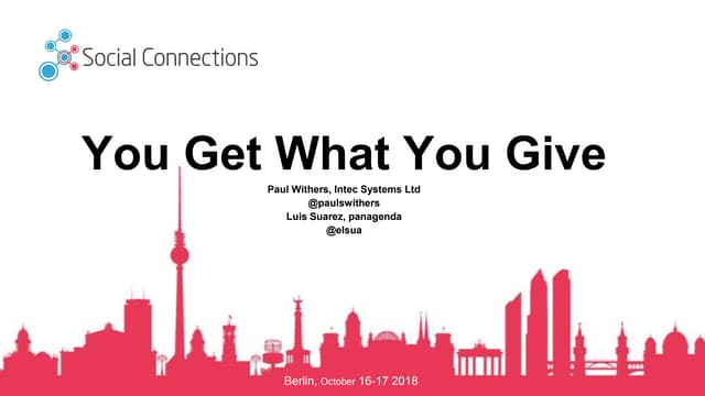 Social Connections 14 - You Get What You Give