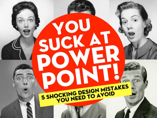 You Suck At PowerPoint! by @jessedee