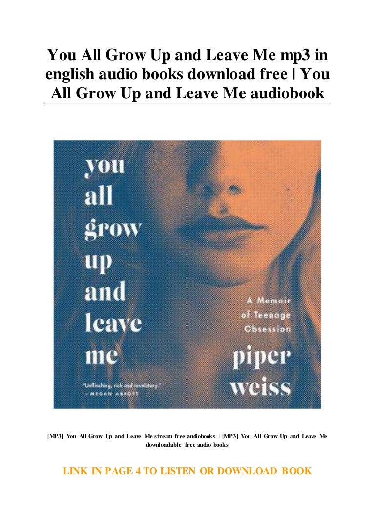 You All Grow Up And Leave Me Mp3 In English Audio Books Download Free